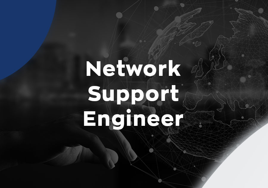 Network Support Engineer – Talent Hunter | IT & Telecom recruitment
